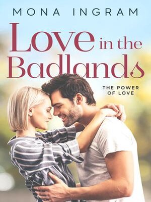 cover image of Love In the Badlands